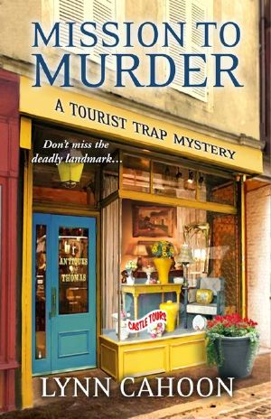 [A Tourist Trap Mystery 01] • Mission to Murder